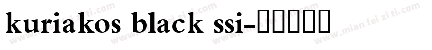 kuriakos black ssi字体转换
